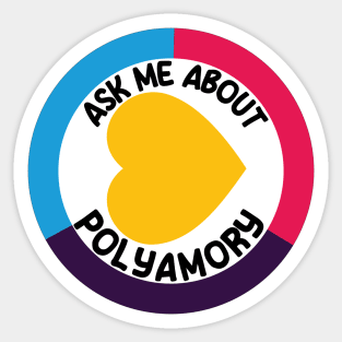 Ask Me About Polyamory - Design No.2 -(New Pride Colors!) Sticker